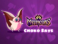 Igra Mysticons Choko Say online