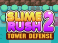 Igra Slime Rush: Obrana kule 2 online