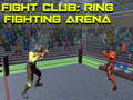 Igra Fight Club: Arena Ring Borbe online