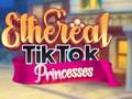 Igra Eterične TikTok Princeze online