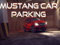 Igra Parking automobila Mustang online