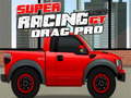 Igra Super Racing GT: Drag Pro online