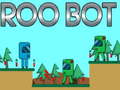 Igra Roo Bot online