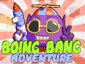 Igra Boing Bang Avantura online