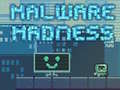 Igra Ludilo Malwarea online