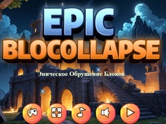 Igra Epic Blocollapse online