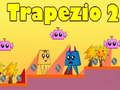 Igra Trapez 2 online