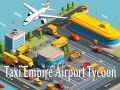 Igra Taxi Imperij: Aerodromski Tajkun online