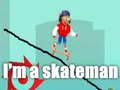 Igra Ja sam skejter online
