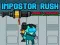 Igra Impostor Rush: Raketaš online