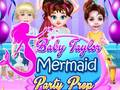 Igra Priprema zabave za sirenu Baby Taylor online