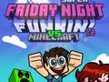 Igra Super Friday Night Funkin Vs Minecraft online