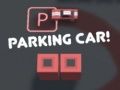 Igra Parkiranje automobila! online