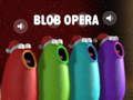 Igra Blob Opera online