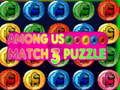 Igra Among Us: Match 3 Puzzle online