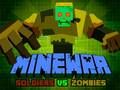 Igra Minewar vojnici protiv zombija online