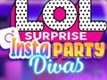 Igra LOL Surprise Insta Party Divas online