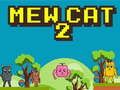 Igra Mew Mačka 2 online