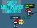 Igra Super Višekorisnički Shooter online