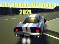 Igra Automobilska Vožnja 3D Prvak 2024 online