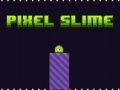 Igra Pikselna Sluz online Igra Pikselna Sluz online