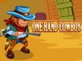 Igra Cowboy s jednom rukom online
