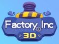 Igra Tvornica Inc 3D online