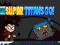 Igra Super Titani, Idemo! online