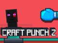 Igra Craft Punch 2 online