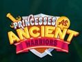 Igra Princeze kao drevne ratnice online
