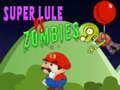 Igra Super Lule protiv Zombija online