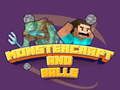 Igra Monstercraft i Lopte online