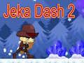 Igra Jeka Dash 2 online