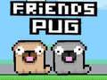 Igra Prijatelji Pug online