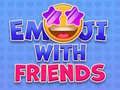 Igra Emojiji s prijateljima online Igra Emojiji s prijateljima online