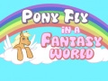 Igra Pony leti u fantazijskom svijetu online