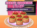 Igra Sarina Kuharska Klasa: Rotolo od Špinata online Igra Sarina Kuharska Klasa: Rotolo od Špinata online