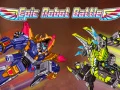 Igra Epika Bitka Robota online Igra Epika Bitka Robota online