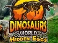 Igra Svijet Dinosaurus: Skrivena Jaja online