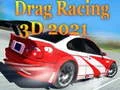 Igra Drag Racing 3D 2021 online