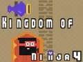 Igra Kraljevstvo Nindže 4 online