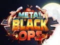 Igra Metalne Crne Operacije online Igra Metalne Crne Operacije online