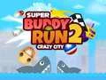 Igra Super Buddy Run 2 Lud Grad online