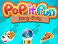 Igra Pop it Zabava Bang-Bang online