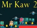 Igra Gospodin Kaw 2 online
