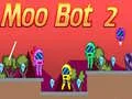 Igra Moo Bot 2 online