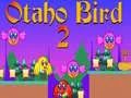 Igra Ptica Otaho 2 online