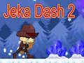 Igra Jeka Dash 2 online