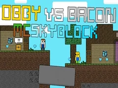 Igra Obby protiv Bacona: MCSkyblock online