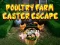 Igra Uskršnji bijeg iz Peradarske farme online